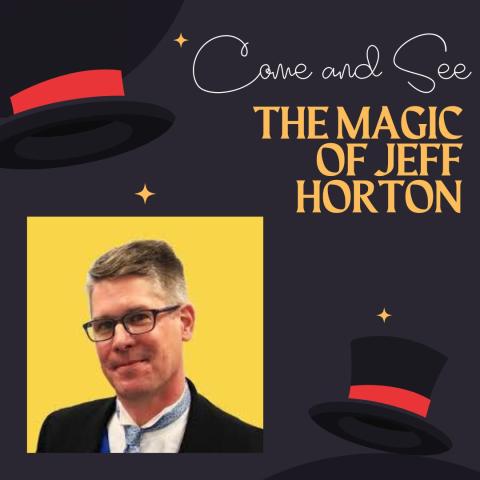 The Magic of Jeff Horton