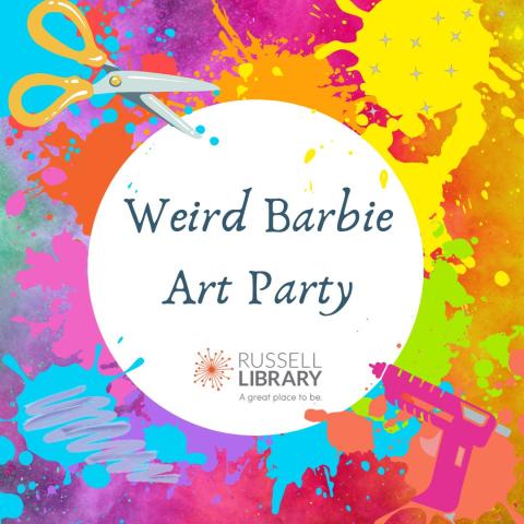 A rainbow square with platter paint splotches and a pair of scissors and a glue gun surround a white circle advertising Weird Barbie Art Party in gray slant text