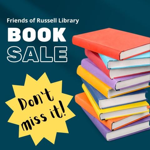 Friends of Russell Library Book Sale: Don't Miss It!