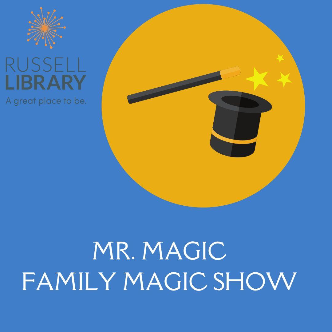 Blue square with yellow circle and a black magician hat and wand inside advertises Mr. Magic Family Magic Show in white text