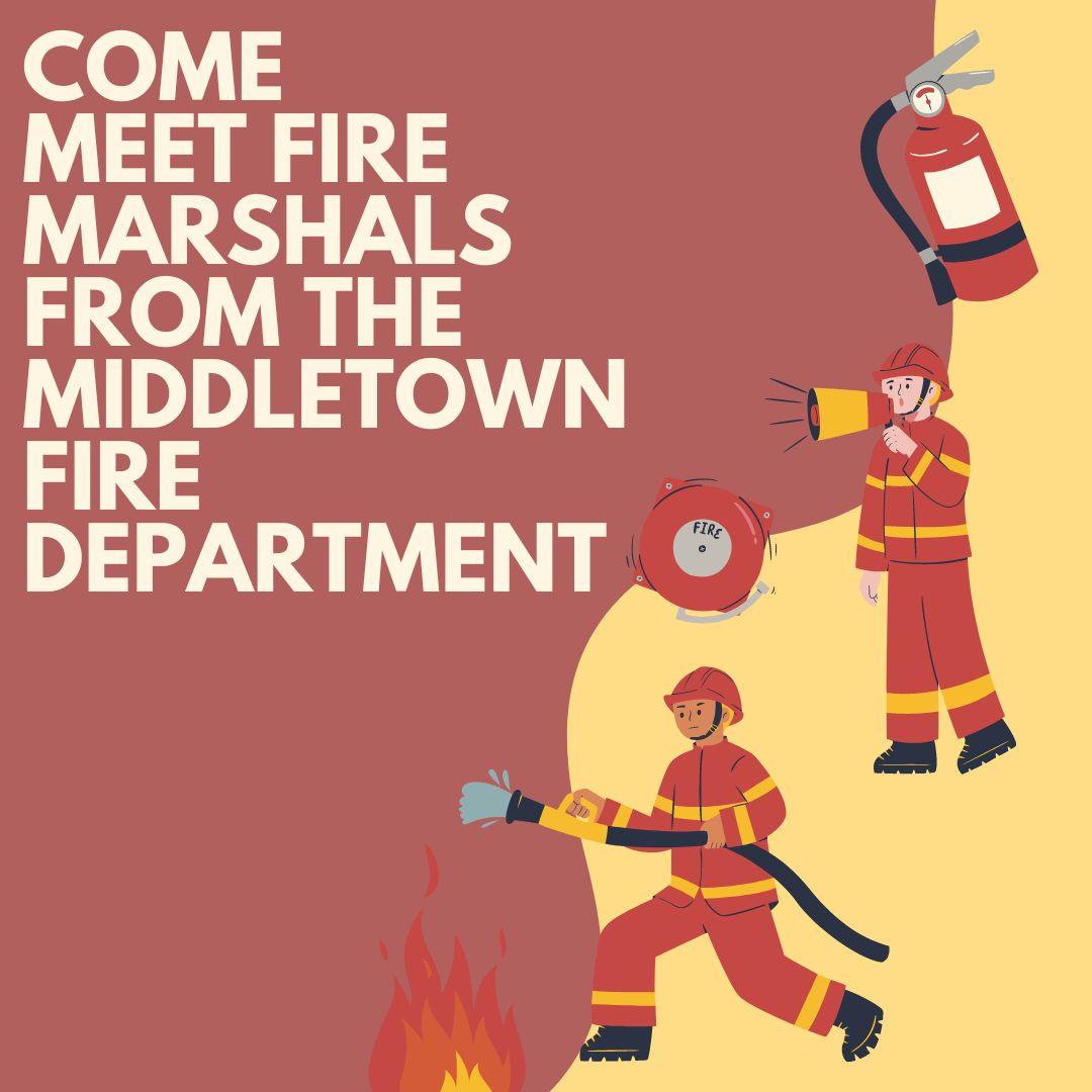 come meet fire marshals