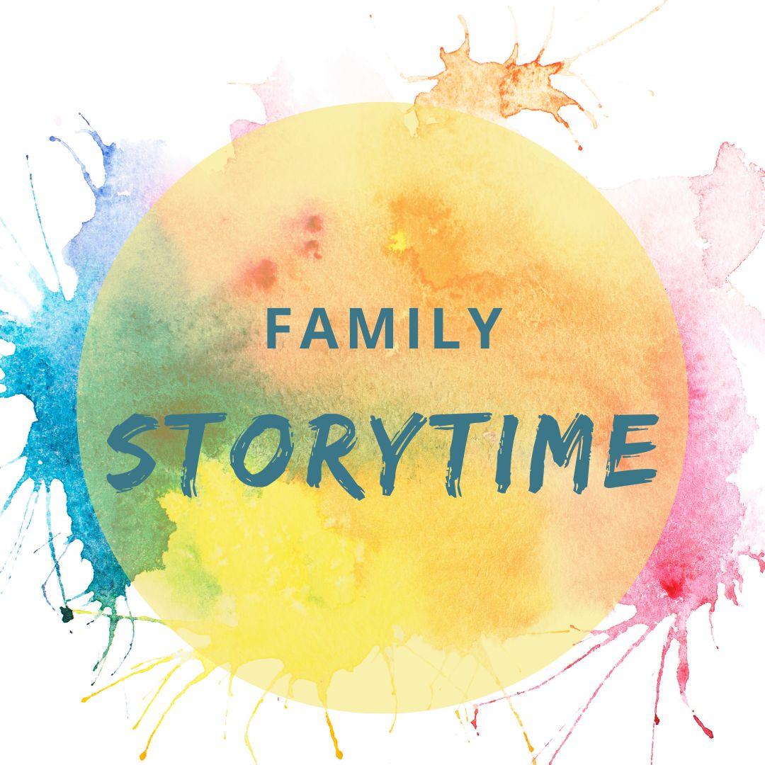Multi color splotch with blue text Family Storytime